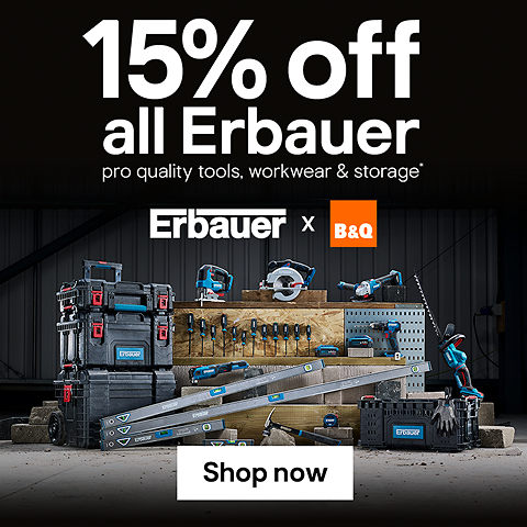 15% off all Erbauer pro quality tools, workwear & storage. Erbauer by B&Q. Terms & conditions apply, see the *Terms & conditions at the end of the page. Shop now